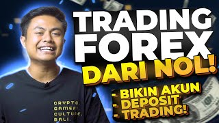 Tutorial Trading Forex Dari Nol Untuk Pemula Deposit  Open Posisi  Withdraw [upl. by Desdamonna]