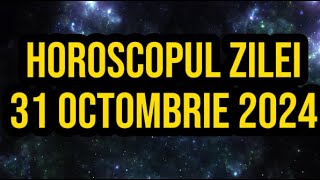 Horoscopul zilei de 31 octombrie 2024 Gemenii sunt sfătuiți să îmbrățișeze schimbarea [upl. by Aihsein]