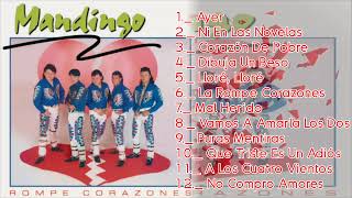 Rompe Corazones  Grupo Mandingo Álbum Mix [upl. by Cristabel]