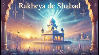 Rakheya De Shabad  ਰੱਖਿਆ ਦੇ ਸ਼ਬਦ ਸ਼ੁੱਧ ਮਿੱਠੀ ਧੁਨੀ ਚ  For Protection  Rakhya ਰੱਖਿਆ ਲਈ 2 min [upl. by Griselda]