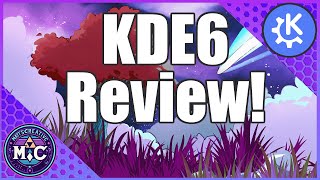 KDE 6 A Disappointing Release My Honest Review and Suggestions [upl. by Persson598]