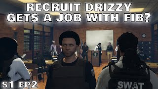 TEE GRIZZLEY HIRES DRIZZY JR TO FIB  S1 EP 2  GRIZZLEY WORLD WL [upl. by Jaunita301]