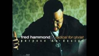 Thank You Lord For Being There for Me  Fred Hammond [upl. by Lirrad]