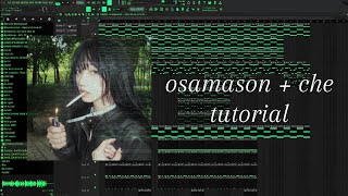 how to make BEATS for OSAMASON amp CHE  FL STUDIO TUTORIAL [upl. by Aryamo]