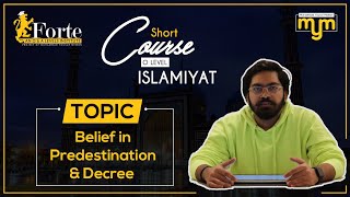 Belief in Predestination amp Decree  Olevel Islamiyat  205802  Muhammad Yousuf Memon [upl. by Francklyn]