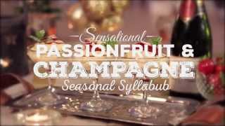 Passionfruit amp Champagne Syllabub [upl. by Oimetra]