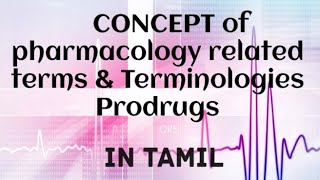 Pharmacology  Drugs Prodrugs Explanation in Tamil part1 [upl. by Polak]