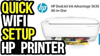 Quick Wifi Setup HP DeskJet Ink Advantage 3636 AllinOne Printer [upl. by Jo Ann]