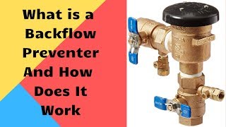 What is a Backflow Preventer and How Does It Work [upl. by Taam]