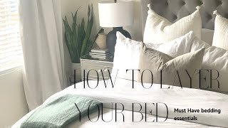 HOW TO LAYER YOUR BEDBEDDING ESSENTIALS HOW TO MAKE YOUR BED LOOK AND FEEL COMFORTABLE [upl. by Supmart]