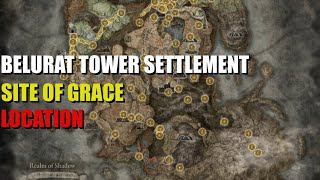 Belurat Tower Settlement Site of Grace Location Elden Ring [upl. by Claiborn]