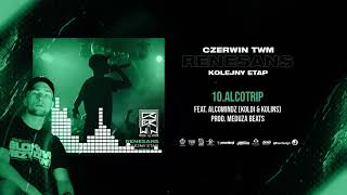 Czerwin TWM  ALCOTRIP ft Alcomindz Koldi amp Kolins  prod Meduza Beats [upl. by Fotzsyzrk]