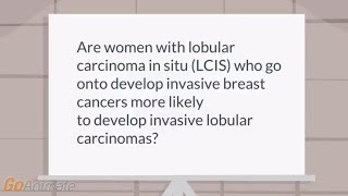 Is LCIS associated with invasive lobular carcinoma [upl. by Savill944]