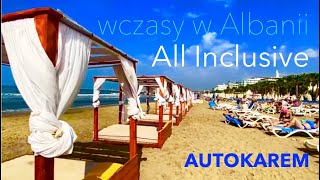 Tanie wczasy All Inclusive autokarem Albania 🇦🇱 Saranda  Ksamil  Durres wakacje last minute 2022 [upl. by Landan]