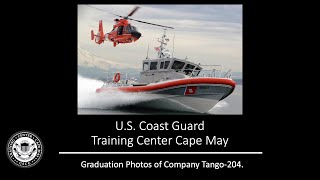 USCG Training Center Cape May Graduation Photos of Company Tango 204 [upl. by Aninotna]