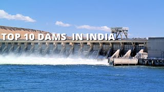 Top 10 Biggest Dams in India dam india [upl. by Shields]