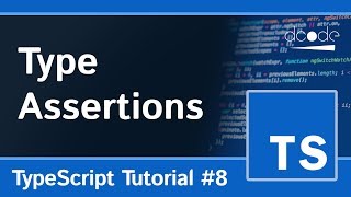 Type Assertions  TypeScript Programming Tutorial 8 [upl. by Tanner762]