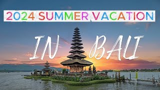 2024 summmer vacation in Bali [upl. by Finbur238]