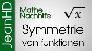 Mathe Nachhilfe  Symmetrie einer Funktion  Analysis [upl. by Freiman226]