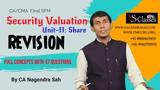 Security Valuation Revision  Share Valuation Revision  CA CMA Final SFM  CA Nagendra Sah [upl. by Amitie]