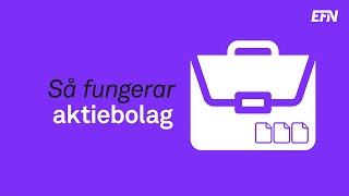 Så fungerar aktiebolag [upl. by Aryt326]