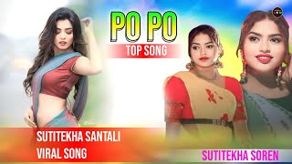 PO PO SUTIREKHA SOREN SANTALI FANSAN VIDEO NEW SONG RUSIKA MUSIC BHAND [upl. by Ume456]