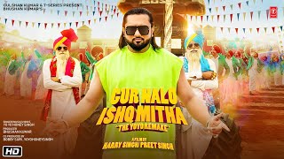 Yo Yo Honey Singh Gur Nalo Ishq Mitha The YOYO Remake Malkit Singh The Golden Star Bhushan Kumar [upl. by Satsok]