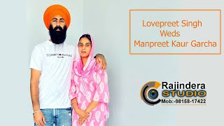 Lovepreet Singh Weds Manpreet kaur Garcha video shoot  wedding bigday [upl. by Jedediah]