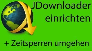 JDownloader Tutorial einrichten  Zeitsperre bei OneClickHostern umgehen Auto Reconnect HD  TutorialChannel [upl. by Paver]