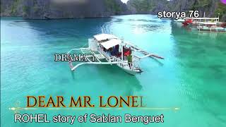 ROHEL STORY OF SABLAN BENGUET IN DEAR MR LONELY BEST ILOCANO DRAMA 76 [upl. by Myrlene987]