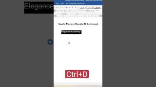 How to Remove Double Strikethrough word msword shortsvideo shorts eleganceacademy ytshorts [upl. by Zenia]