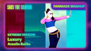 Luxury by Azealia Banks Extreme Version  Just Dance Fanmade Alternate Mashup [upl. by Aro151]