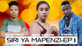 SIRI YA MAPENZI Episode 1 LOVE STORY ❤️ ❤❤ [upl. by Mallen]