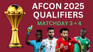 AFCON 2025 QUALIFIERS  MATCHDAY 3 AND 4 PREVIEW [upl. by Anyahs]