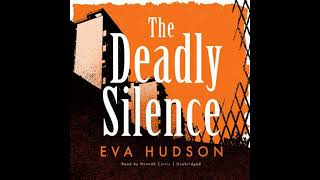 The Deadly Silence by Eva Hudson [upl. by Aknaib]