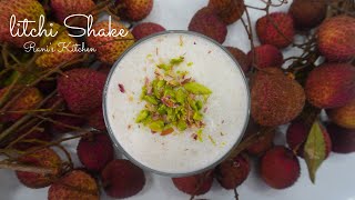 The BEST Litchi Shake  Refreshing Cool Lychee Shake  Seasonal Summer Recipe By Ranis Kitchen 786 [upl. by Betthezul734]