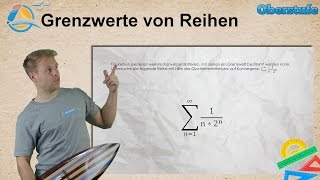 Grenzwerte von Reihen  Oberstufe ★ Übung 3 [upl. by Durward]