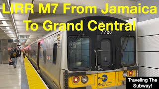 LIRR M7 From Jamaica to Grand Central Madison [upl. by Eissac636]