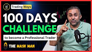 From Beginner to Pro Trader Master the 100Day Roadmap  Pankaj Bhardwaj trading 100dayschallenge [upl. by Scevo]