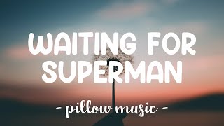 Waiting For Superman  Daughtry Lyrics 🎵 [upl. by Hardin]