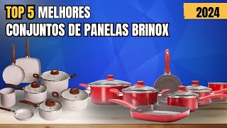 Os 5 melhores CONJUNTOS DE PANELAS BRINOX de 2024 [upl. by Annairoc]