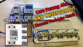 PRAKTEK  taffware DDS7629  Pasang Meter an listrik yang pemakaian di bagi lagi [upl. by Acisey508]