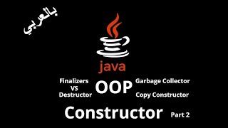 034 JAVA  Constructor Copy Constructor  Finalizers vs Destructor [upl. by Adlen]