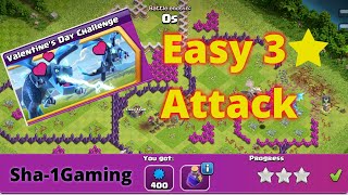 Easily 3 Star Valentines Day Challenge Clash of Clans [upl. by Esinrahs638]