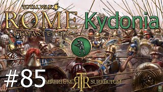 Lets Play Total War Rome Remastered  Imperium Surrectum  Kydonia  Part 85 A Wonderful World [upl. by Sedberry119]