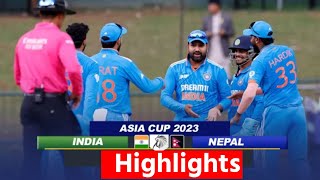 Ind vs Nep Asia Cup 2023 Highlights Nepal vs India Asia Cup 2023 Full Match Highlights Today [upl. by Ethel760]