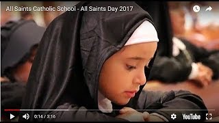 All Saints Catholic School  All Saints Day [upl. by Adekahs]