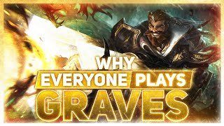 Why EVERYONE Plays Graves  League of Legends [upl. by Matthiew]