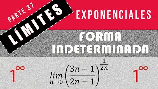 Resolución de un LÍMITE EXPONENCIAL CON INDETERMINACIÓN 1♾️ Uno elevado al Infinito [upl. by Merrilee]