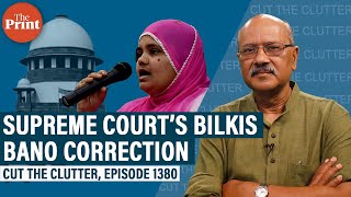 SC sends Bilkis Bano convicts back to jail Why it dumped its own ‘strange’ 2022 order next course [upl. by Tallu368]